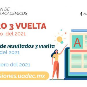 El 9 y 10 de Enero Será el Registro de Aspirantes a la Tercera Vuelta en la UAdeC 1