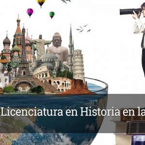Ofrece UAdeC Licenciatura en Historia como una Opción Educativa Profesional