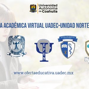 Promueve Unidad Norte de la UAdeC de Manera Virtual su Oferta Académica