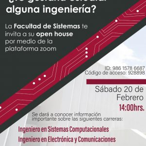Conoce la Oferta Académica de la Facultad de Sistemas Unidad Saltillo en su “Open House Virtual”