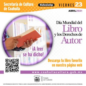 CONMEMORA COAHUILA EL DÍA INTERNACIONAL DEL LIBRO Y LOS DERECHOS DE AUTOR