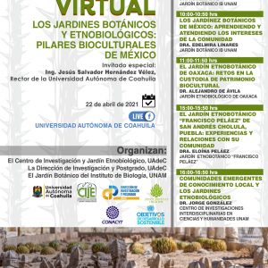 Seminario Virtual “Los Jardines Botánicos y Etnobiológicos Pilares Bioculturales de México”