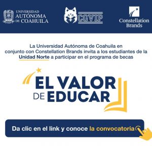 Convoca UAdeC Unidad Norte a Postularse para Becas Constellation Brands
