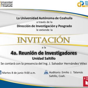 Realizará UAdeC la 4ta Reunión de Investigadores en la Unidad Saltillo