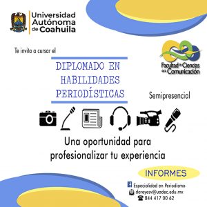 Convoca FCC a Cursar el Diplomado en Habilidades Periodísticas