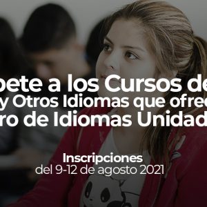 Inscríbete a los Cursos de Inglés y Otros Idiomas que ofrece el Centro de Idiomas Unidad Saltillo