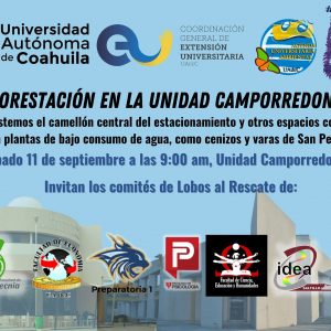 Convoca UAdeC a la Reforestación de la Unidad Camporredondo