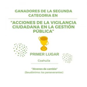 COAHUILA GANADOR DEL PRIMER LUGAR EN EL XII PREMIO NACIONAL DE CONTRALORÍA SOCIAL