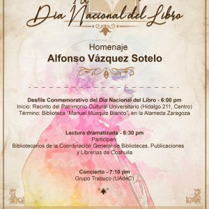 Invita UAdeC a Realizar Homenaje Póstumo al Mtro. Alfonso Vázquez Sotelo