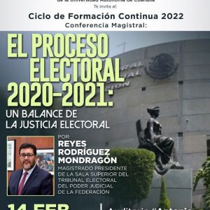 Conferencia Magistral sobre el Proceso Electoral 2020-2021 en la Facultad de Jurisprudencia