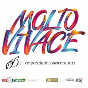 PREPARA LA FILARMÓNICA DE COAHUILA TEMPORADA DE CONCIERTOS 2022, MOLTO VIVACE