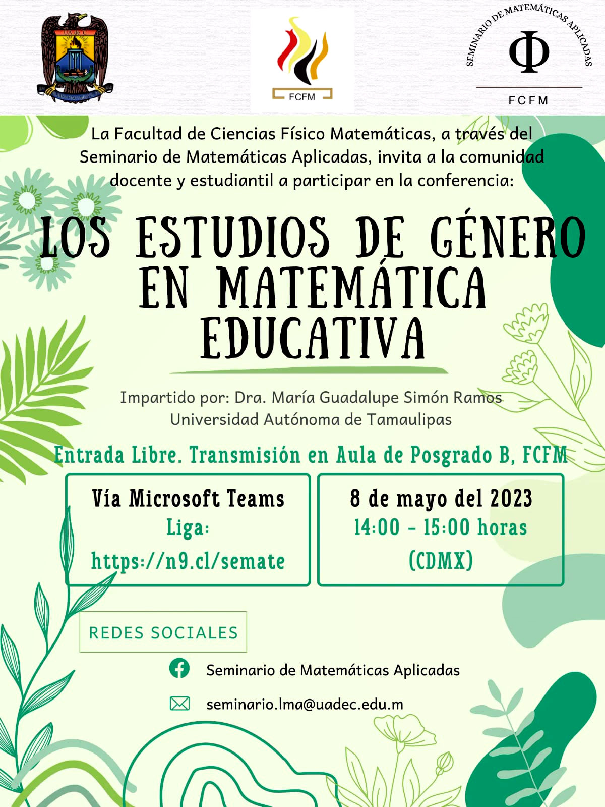 La Facultad de Ciencias Físico Matemáticas de la UAdeC Invita a la ...